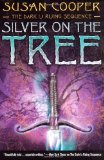 Portada de SILVER ON THE TREE (DARK IS RISING SEQUENCE (SIMON PULSE))