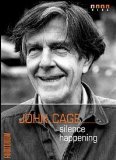 Portada de JOHN CAGE. SILENCE HAPPENING. CON CD AUDIO (BOOK DISK)