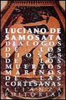 Portada de DIALOGOS DE LOS DIOSES; DIALOGOS DE LOS MUERTOS; DIALOGOS MARINOS; DIALOGOS DE LAS CORTESANAS