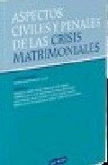 Portada de ASPECTOS CIVILES Y PENALES DE LAS CRISIS MATRIMONIALES