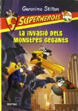 Portada de STILTON SUPERHEROIS: LA INVASIO DELS MONSTRES GEGANTS