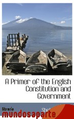 Portada de A PRIMER OF THE ENGLISH CONSTITUTION AND GOVERNMENT