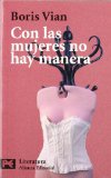 Portada de CON LAS MUJERES NO HAY MANERA