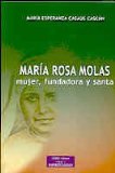 Portada de MARIA ROSA MOLAS: MUJER, FUNDADORA Y SANTA