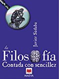 Portada de LA FILOSOFIA CONTADA CON SENCILLEZ