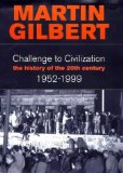 Portada de CHALLENGE TO CIVILIZATION (HISTORY OF THE 20TH CENTURY 3)