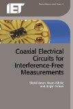 Portada de COAXIAL ELECTRICAL CIRCUITS FOR INTERFERENE-FREE MEASUREMENTS (IET ELECTRICAL MEASUREMENT)