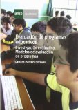 Portada de EVALUACIÓN DE PROGRAMAS EDUCATIVOS. INVESTIGACIÓN EVALUATIVA. MODELOS DE EVALUACIÓN DE PROGRAMAS