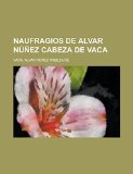 Portada de NAUFRAGIOS DE ALVAR NÚÑEZ CABEZA DE VACA