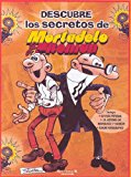 Portada de DESCUBRE LOS SECRETOS DE MORTADELO Y FILEMON