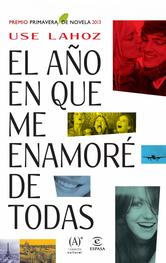 Portada de EL AÑO EN QUE ME ENAMORÉ DE TODAS (EBOOK)