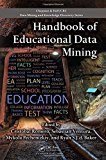 Portada de HANDBOOK OF EDUCATIONAL DATA MINING (CHAPMAN & HALL/CRC DATA MINING AND KNOWLEDGE DISCOVERY SERIES) (2010-10-25)