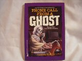 Portada de PHONE CALL FROM A GHOST: STRANGE TALES FROM MODERN AMERICA BY DANIEL COHEN (1-SEP-1990) PAPERBACK