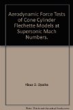 Portada de AERODYNAMIC FORCE TESTS OF CONE CYLINDER FLECHETTE MODELS AT SUPERSONIC MACH NUMBERS.