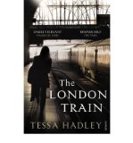 Portada de [(THE LONDON TRAIN)] [AUTHOR: TESSA HADLEY] PUBLISHED ON (FEBRUARY, 2012)