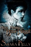 Portada de MISS MINNIE AND THE BRASS PLUGGIT BY KELLY, SAHARA (2011) PAPERBACK