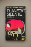 Portada de LEWIS, CLIVE STAPLES - PLANETA SILENTE / C. S. LEWIS ; TRADUCCIÓN RICARDO DOMÍNGUEZ ; ILUSTRACIÓN DE LA CUB. OSCAR DÍAZ