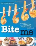 Portada de BITE ME: A STOMACH-SATISFYING, VISUALLY GRATIFYING, FRESH-MOUTHED COOKBOOK. JULIE ALBERT & LISA GNAT BY ALBERT, JULIE (2011) PAPERBACK