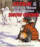 Portada de ATTACK OF THE DERANGED MUTANT KILLER MONSTER SNOW GOONS: CALVIN & HOBBES SERIES: BOOK TEN (CALVIN AND HOBBES) BY WATTERSON, BILL (1992) PAPERBACK