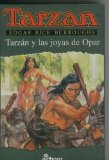 Portada de TARZ&Aacute;N Y LAS JOYAS DE OPAR