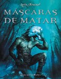 Portada de MÁSCARAS DE MATAR