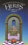 Portada de THE MAGICAL AND RITUAL USE OF HERBS BY MILLER, RICHARD ALAN (1983) PAPERBACK