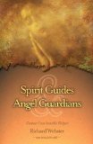Portada de (SPIRIT GUIDES & ANGEL GUARDIANS SPIRIT GUIDES & ANGEL GUARDIANS: CONTACT YOUR INVISIBLE HELPERS CONTACT YOUR INVISIBLE HELPERS) BY WEBSTER, RICHARD (AUTHOR) PAPERBACK ON (03 , 2005)