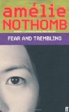 Portada de FEAR AND TREMBLING BY NOTHOMB, AMÉLIE (2004) PAPERBACK