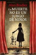 Portada de LA MUERTE NO ES UN JUEGO DE NIÑOS