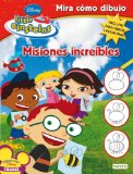 Portada de LITTLE EINSTEINS. MISIONES INCREÍBLES. MIRA CÓMO DIBUJO: INCLUYE DOS LIBROS Y PEGATINAS