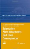 Portada de SUBMARINE MASS MOVEMENTS AND THEIR CONSEQUENCES