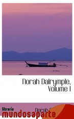 Portada de NORAH DALRYMPLE, VOLUME I