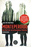 Portada de MONTEPERDIDO - DAS DORF DER VERSCHWUNDENEN M&Auml;DCHEN