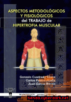 Portada de ASPECTOS METODOLÓGICOS Y FISIOLÓGICOS DEL TRABAJO DE HIPERTROFIA MUSCULAR - EBOOK