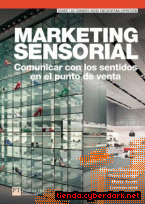 Portada de MARKETING SENSORIAL: COMUNICAR CON LOS SENTIDOS EN EL PUNTO DE VENTA - EBOOK