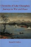 Portada de CHRONICLES OF LAKE CHAMPLAIN: JOURNEYS IN WAR AND PEACE