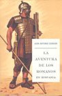 Portada de LA AVENTURA DE LOS ROMANOS EN HISPANIA