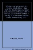 Portada de WIE KANN DIE MENSCHHEIT DEN CHRISTUS WIEDERFIDEN? - DAS DREIFACHE SCHATTENDASEIN UNSERER ZEIT UND DAS NEUE CHRISTUS-LICHT -10 VORTR&Auml;GE, 22 DEZEMBER 1918 BIS 1. JANUARY 1919 IN DORNACH & BASEL. RUDOLF STEINER VERLAG. 1979.