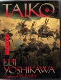 Portada de TAIKO: AN EPIC NOVEL OF WAR AND GLORY IN FEUDAL JAPAN