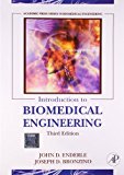 Portada de INTRODUCTION TO BIOMEDICAL ENGINEERING, 3RD EDITION BY ENDERLE (2013-08-02)