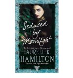 Portada de [SEDUCED BY MOONLIGHT] [BY: LAURELL K. HAMILTON]