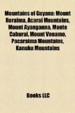 Portada de MOUNTAINS OF GUYANA: MOUNT RORAIMA, ACAR