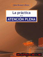 Portada de LA PRÁCTICA DE LA ATENCIÓN PLENA - EBOOK