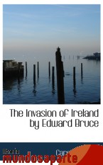 Portada de THE INVASION OF IRELAND BY EDWARD BRUCE