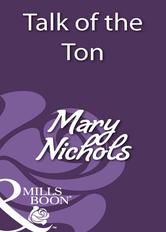 Portada de TALK OF THE TON (MILLS & BOON HISTORICAL)