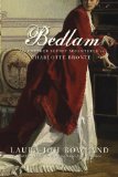 Portada de BEDLAM: THE FURTHER SECRET ADVENTURES OF CHARLOTTE BRONTE