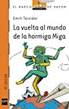 Portada de LA VUELTA AL MUNDO DE LA HORMIGA MIGA