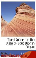 Portada de THIRD REPORT ON THE STATE OF EDUCATION IN BENGAL