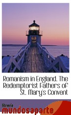 Portada de ROMANISM IN ENGLAND. THE REDEMPTORIST FATHERS OF ST. MARY`S CONVENT