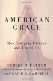 Portada de AMERICAN GRACE: HOW RELIGION DIVIDES AND UNITES US